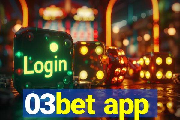 03bet app